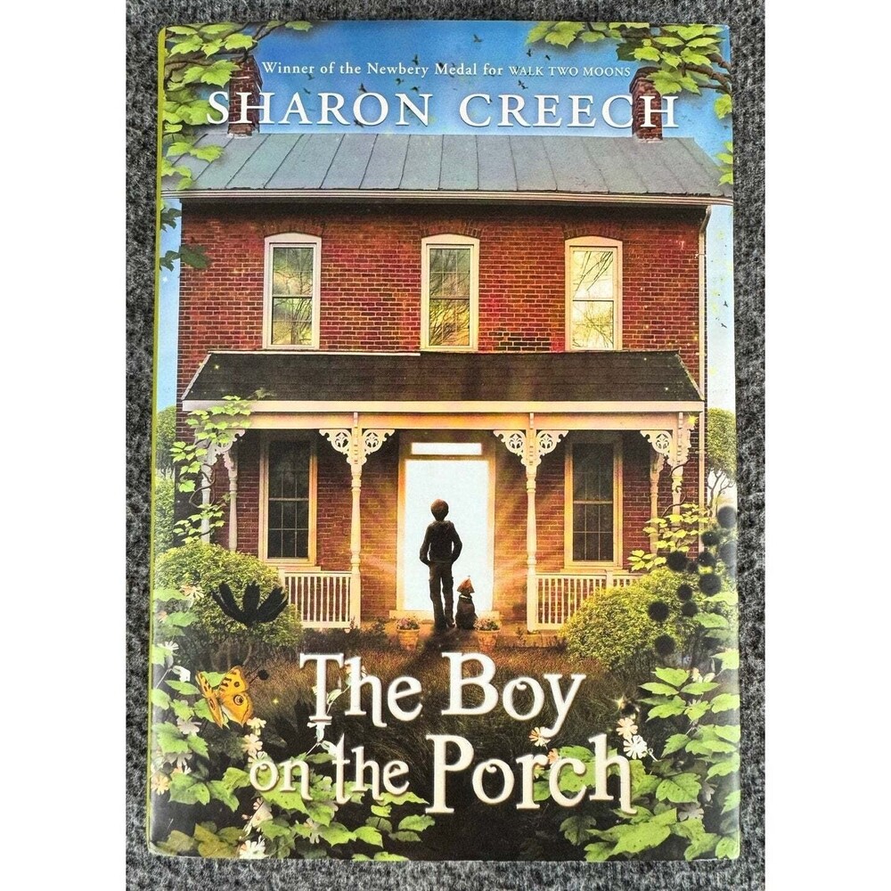 The Boy on the Porch by Sharon Creech (Hardcover)